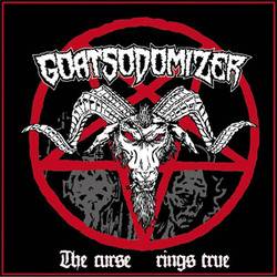 Goatsodomizer : The Curse Rings True